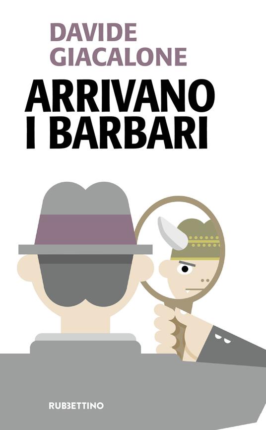 Arrivano i barbari - Davide Giacalone - copertina
