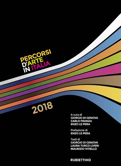 Percorsi d'arte in Italia 2018. Ediz. a colori - copertina