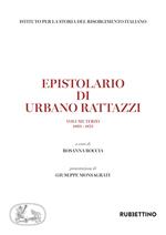 Epistolario di Urbano Rattazzi. Vol. 3: 1863-1873