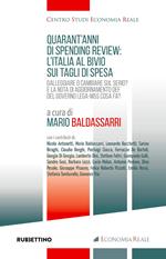 Quarant'anni di spending review: l'Italia al bivio sui tagli di spesa