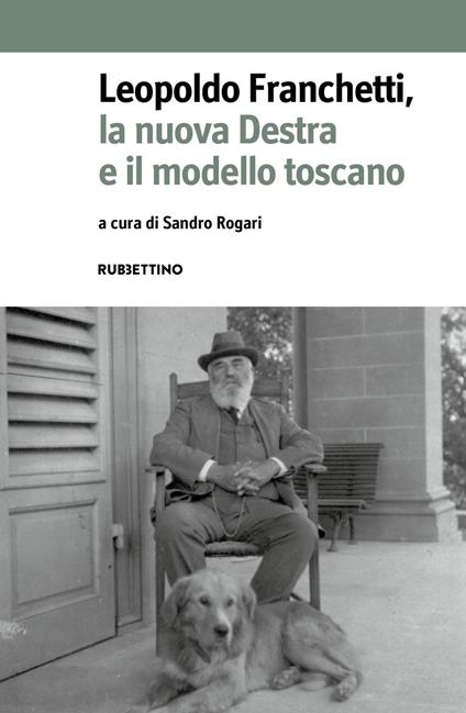 Leopoldo Franchetti, la nuova destra e il modello toscano - copertina