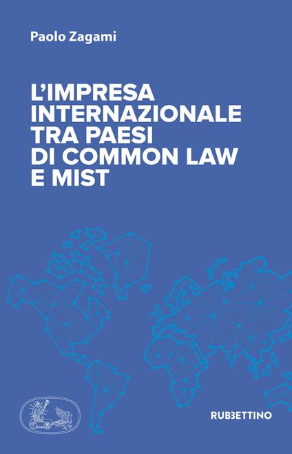 L' impresa internazionale tra Paesi di common law e MIST - Paolo Zagami - copertina