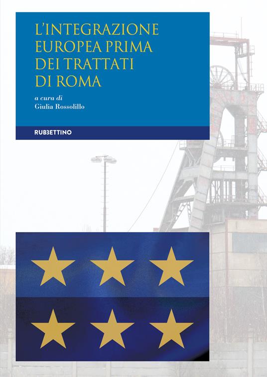 L'integrazione europea prima dei Trattati di Roma - copertina