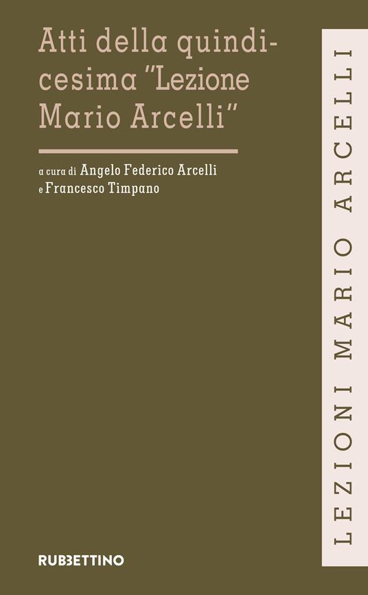 Atti della quindicesima «Lezione Mario Arcelli» - copertina