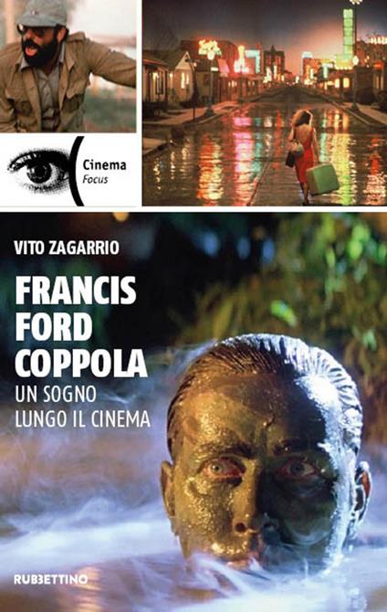 Francis Ford Coppola. Un sogno lungo il cinema - Vito Zagarrio - copertina
