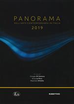 Panorama dell'arte contemporanea in Italia 2019. Ediz. illustrata