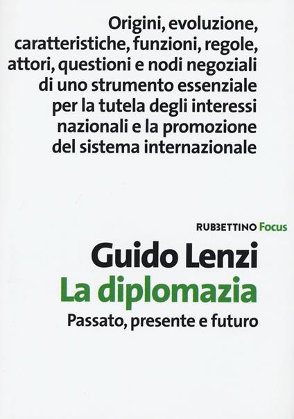 La diplomazia. Passato, presente e futuro - Guido Lenzi - copertina