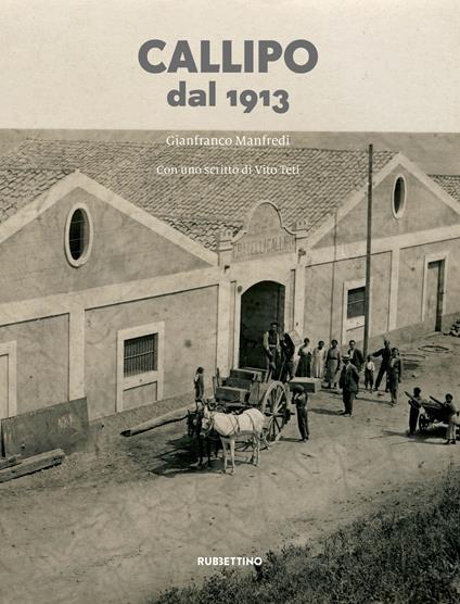 Callipo dal 1913. La storia, gli uomini, il mare - Gianfranco Manfredi - copertina