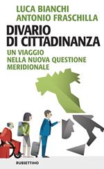 Divario di cittadinanza. Un viaggio nella nuova questione meridionale