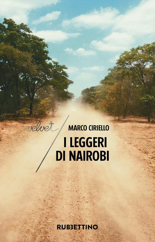 I leggeri di Nairobi - Marco Ciriello - copertina