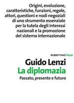 La diplomazia. Passato, presente e futuro