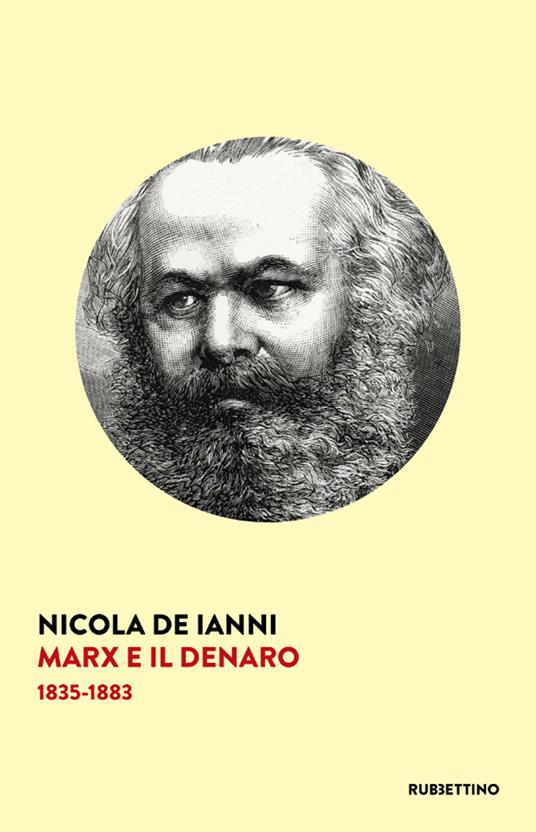 Marx e il denaro. 1835-1883 - Nicola De Ianni - copertina