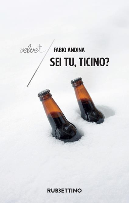 Sei tu, Ticino? - Fabio Andina - ebook