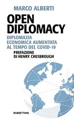 Open Diplomacy. Diplomazia economica aumentata al tempo del Covid-19