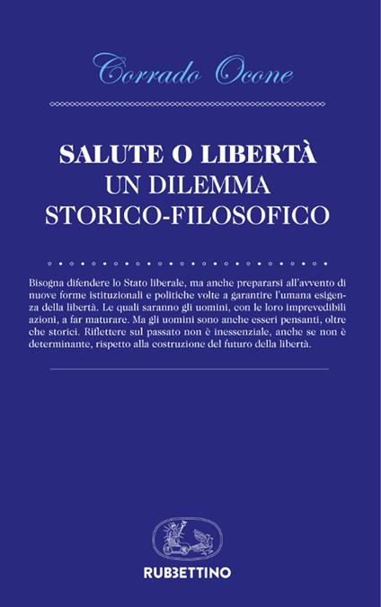 Salute o libertà. Un dilemma storico-filosofico - Corrado Ocone - copertina