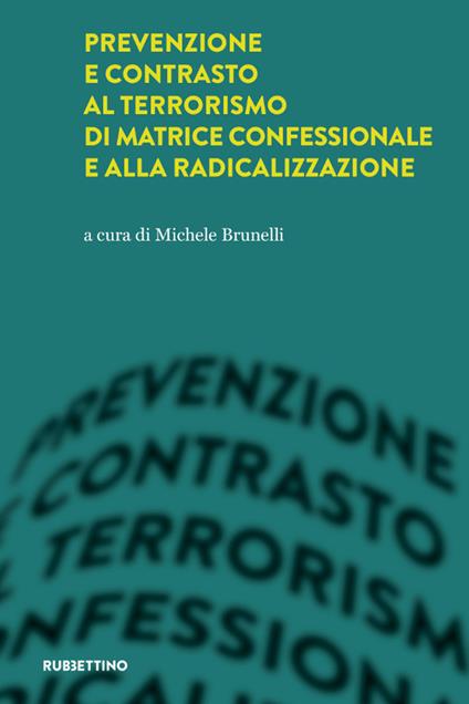 Prevenzione e contrasto al terrorismo di matrice confessionale e alla radicalizzazione - copertina