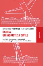 Ustica, un'ingiustizia civile. Perché lo Stato pagherà 300 milioni per una battaglia aerea che non c'è mai stata
