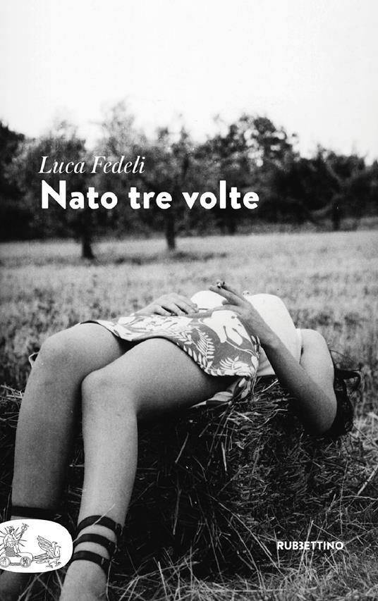 Nato tre volte - Luca Fedeli - ebook