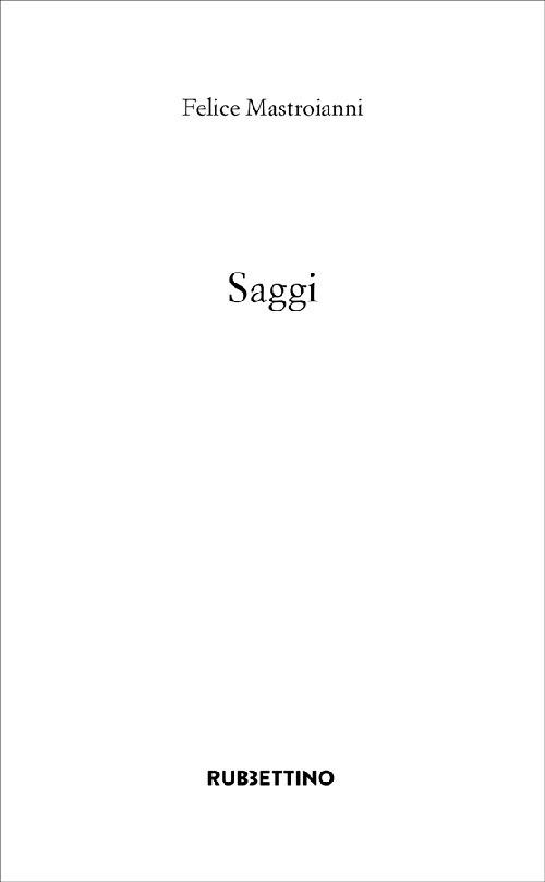 Saggi - Felice Mastroianni - copertina