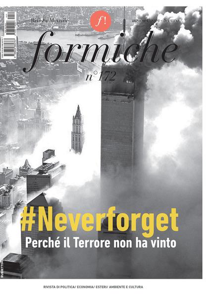 Formiche (2021). Vol. 172: #Neverforget. Perché il Terrore non ha vinto. - copertina