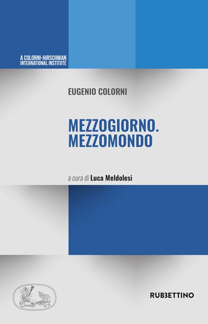 Mezzogiorno. Mezzomondo - Eugenio Colorni - copertina