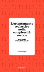 L' orientamento scolastico nella complessità sociale