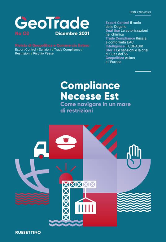 GeoTrade. Rivista di geopolitica e commercio estero (2021). Vol. 2: Compliance necesse est. Come navigare in un mare di restrizioni. - copertina