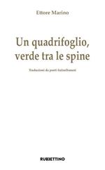Un quadrifoglio verde tra le spine. Traduzioni da poeti italoalbanesi