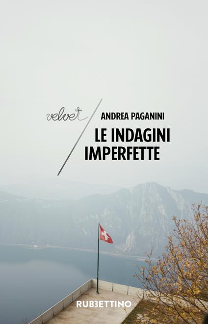 Le indagini imperfette - Andrea Paganini - copertina