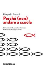 Perché (non) andare a scuola