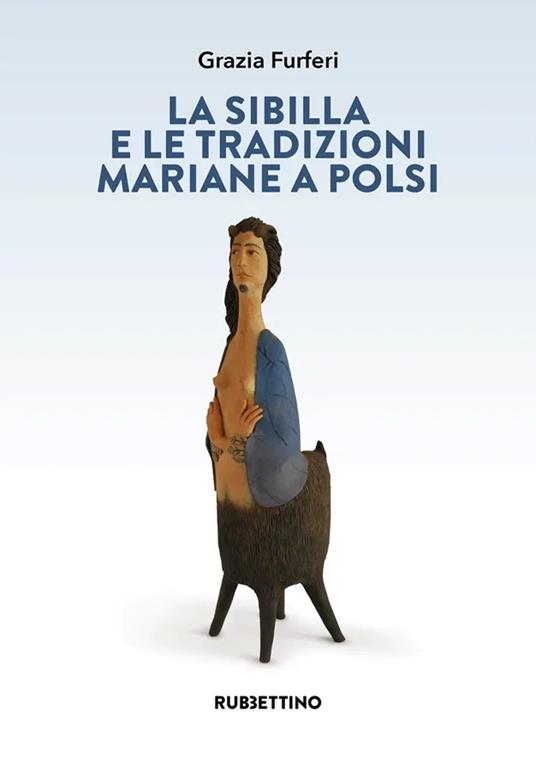 La sibilla e le tradizioni mariane a Polsi - Grazia Furferi - copertina