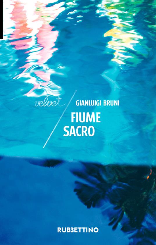Fiume sacro - Gianluigi Bruni - ebook