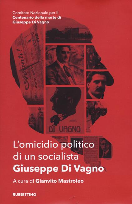 L' omicidio politico di un socialista. Giuseppe Di Vagno - copertina