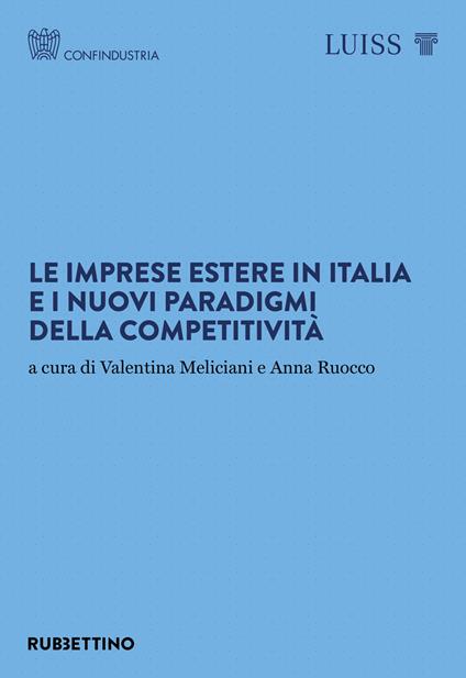 Le imprese estere in Italia e i nuovi paradigmi della competitività - copertina