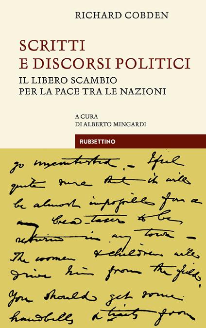 Scritti e discorsi politici. Il libero scambio per la pace tra le nazioni - Richard Cobden,Alberto Mingardi - ebook