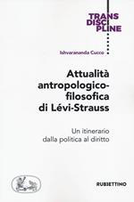 Attualità antropologico-filosofica di Lévi-Strauss. Un itinerario dalla politica al diritto