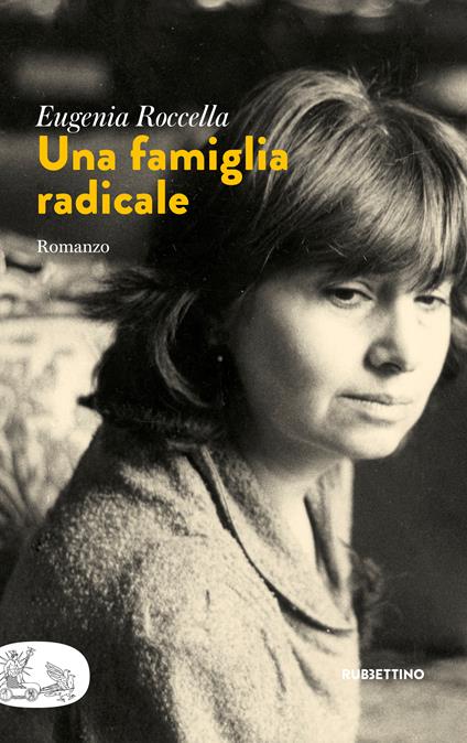 Una famiglia radicale - Eugenia Roccella - copertina