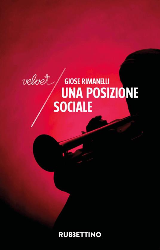 Una posizione sociale - Giose Rimanelli - ebook