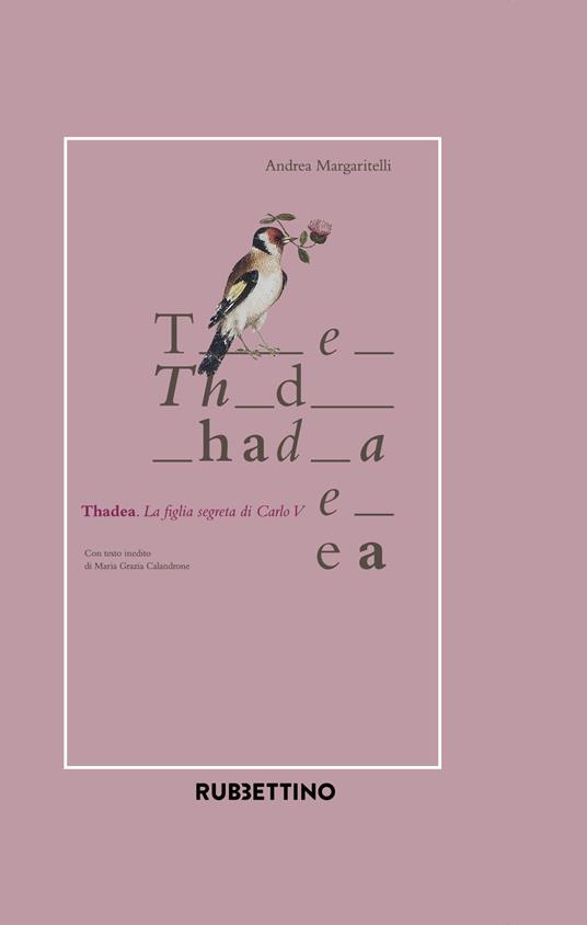 Thadea. La figlia segreta di Carlo V - Andrea Margaritelli - copertina