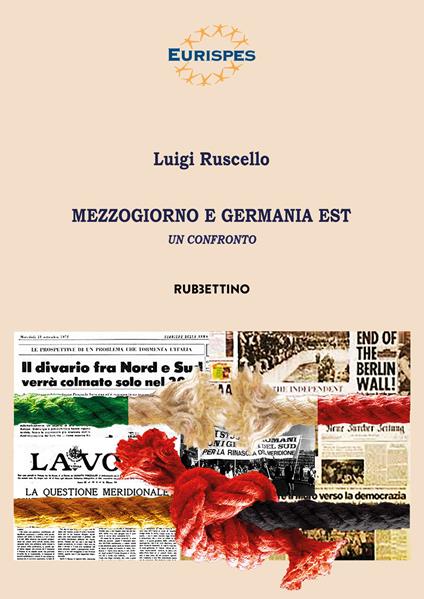Mezzogiorno e Germania Est. Un confronto - Luigi Ruscello - copertina