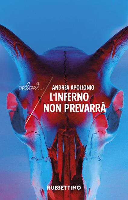 L'inferno non prevarrà - Andrea Apollonio - copertina