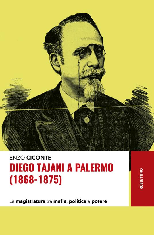 Diego Tajani a Palermo - Enzo Ciconte - copertina