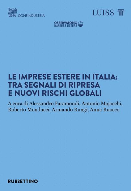 Le imprese estere in Italia: tra segnali di ripresa e nuovi rischi globali - copertina