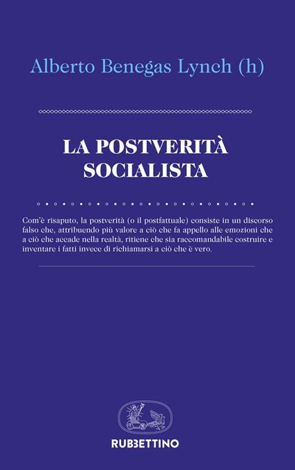 La postverità socialista - Alberto Benegas Lynch - copertina