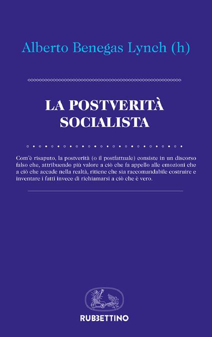 La postverità socialista - Alberto Benegas Lynch,Claudia Razza - ebook