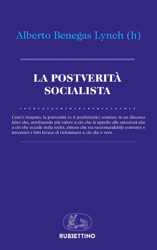 La postverità socialista - Alberto Benegas Lynch,Claudia Razza - ebook