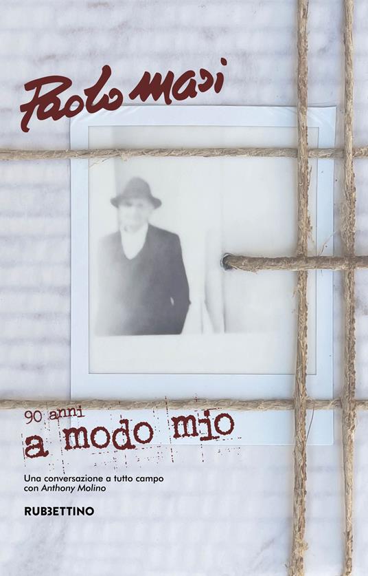 A modo mio. Una conversazione a tutto campo con Anthony Molino - Paolo Masi - copertina