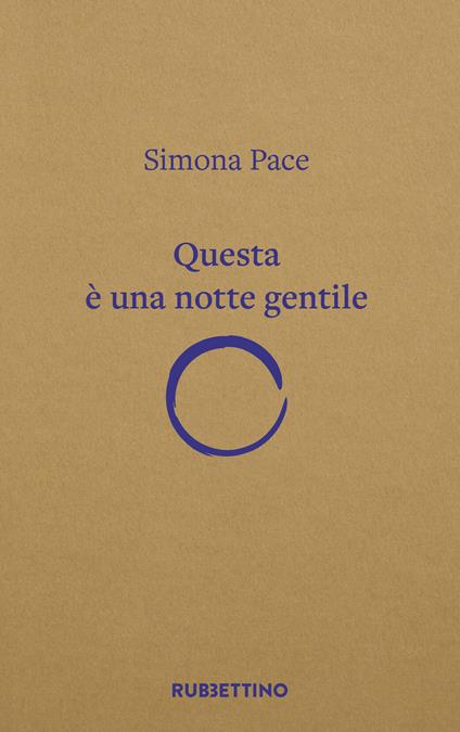 Questa è una notte gentile - Simona Pace - copertina