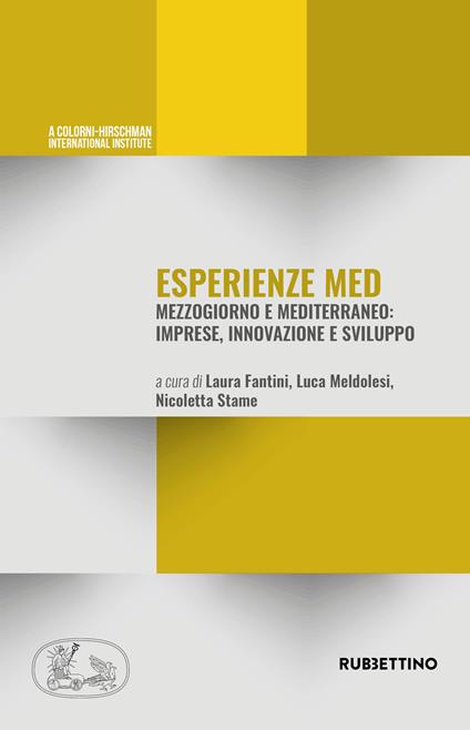 Esperienze Med. Mezzogiorno e Mediterraneo: imprese, innovazione e sviluppo - copertina