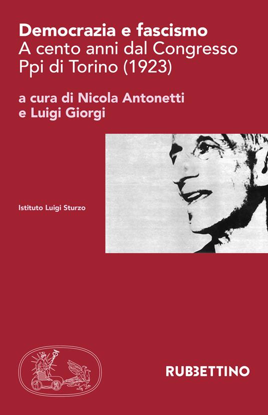 Democrazia e fascismo. A cento anni dal Congresso Ppi di Torino (1923) - copertina